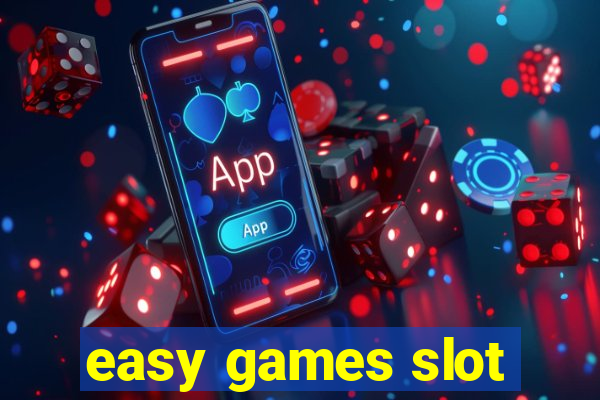 easy games slot